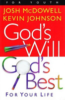 God's Will, God's Best For Your Life