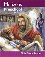 Horizons Preschool for Threes Bible Story Reader