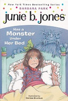 Junie B. Jones has a Monster Under Her Bed