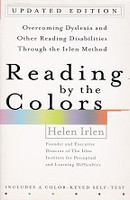Reading by the Colors, Irlen Method