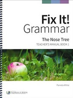 Fix It! Grammar, The Nose Tree Teacher Manual
