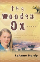Wooden Ox, a Novel; The