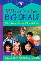 What's the Big Deal? Why God Cares About Sex