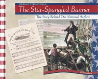 Star-Spangled Banner, Story Behind National Anthem