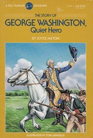 Story of George Washington, Quiet Hero