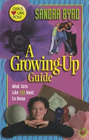 Girls Like You! A Growing-Up Guide