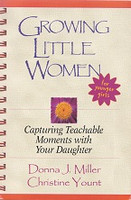 Growing Little Women for younger girls, Teachable Moments
