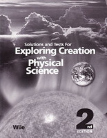 Apologia Creation--Physical Science, 2d ed, Solutions-Tests