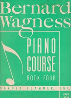 Bernard Wagness Piano Course, Book Four