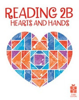 Reading 2B, Hearts and Hands, 3d ed., reader