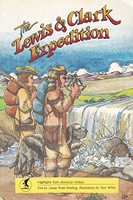 Lewis & Clark Expedition, Highlights from American History