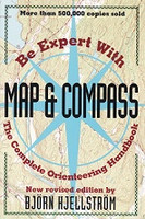Be Expert with Map & Compass, Complete Orienteering Handbook