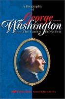 Biography of George Washington the Patriot President