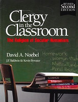 Clergy in the Classroom: Religion of Secular Humanism, 2d ed