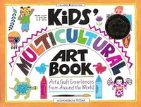 Kids' Multicultural Art Book, World Art & Craft Experiences