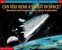 Can You Hear a Shout in Space? Space Exploration