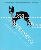 Sister Bernadette's Barking Dog, Quirky History and Lost Art