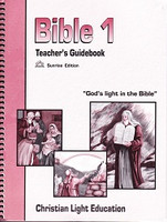 Bible 1 LightUnit Teacher Guidebook, Sunrise Edition