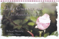 Daily Encouragement for Homeschooling Mothers