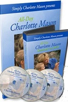 All Day Charlotte Mason Seminar on DVD & Booklet Set