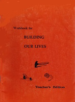 Building Our Lives 4, Teacher Edition for Workbook