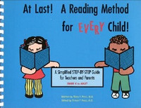 At Last! A Reading Method for Every Child! 4th ed.