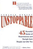 Unstoppable: 45 Powerful Stories of Perseverance, Triumph
