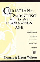 Christian Parenting in the Information Age