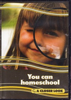 You Can Homeschool, a Closer Look DVD