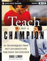 Teach Like a Champion: 49 Techniques, Path to College