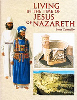 Living in the Time of Jesus of Nazareth