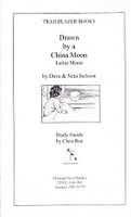 Trailblazer Books: Drawn by a China Moon Study Guide