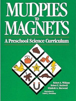 Mudpies to Magnets: Preschool Science