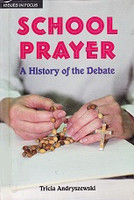 School Prayer: History of the Debate
