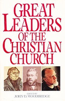 Great Leaders of the Christian Church