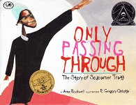 Only Passing Through: Story of Sojourner Truth