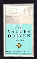Values Driven Family: Proactive Plan for Biblical Parenting