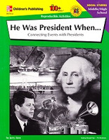 He Was President WhenConnecting Events with Presidents