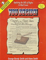 You Decide! Applying the Bill of Rights to Real Cases