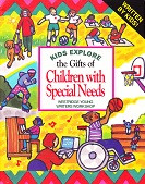 Kids Explore the Gifts of Children with Special Needs