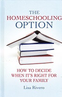 Homeschooling Option: Decide When it's Right for Your Family