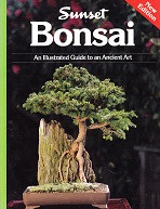 Sunset Bonsai, an Illustrated Guide to an Ancient Art