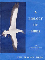 Biology of Birds, particular reference to New Zealand Birds