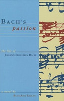 Bach's Passion: Life of Johann Sebastian Bach