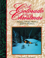 Colorado Kind of Christmas: Rocky Mountain Traditions