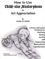 Child-size Masterpieces for Art Appreciation, Level 1 Set (SOL04295)
