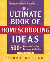 Ultimate Book of Homeschooling Ideas (SOL04493)