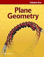 Plane Geometry 11, 2d ed., Solution Key (SOL05769)