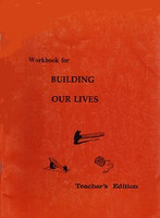 Building Our Lives 4, Teacher Edition for Workbook (SOL06545)