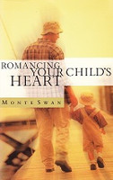 Romancing Your Child's Heart (SOLAR08577)